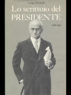 LO SCRITTOIO DEL PRESIDENTE